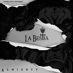 Almighty – La Bestia (2019)