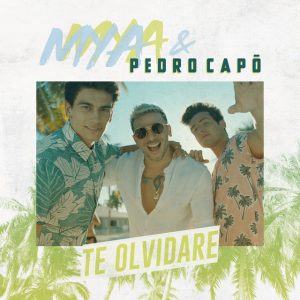 Mya Ft. Pedro Capó – Te Olvidaré