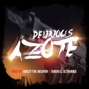 Delirious – Azote