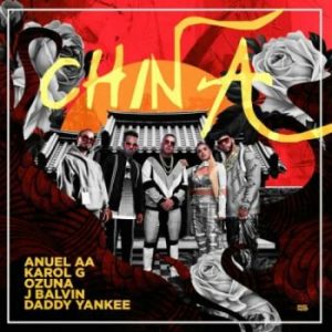 Anuel AA Ft. Daddy Yankee, Karol G, Ozuna, J Balvin – China