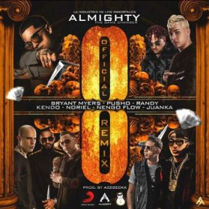 Almighty Ft. Bryant Myers, Pusho, Randy, Kendo, Noriel, Nengo Flow Y Juanka – Ocho (Official Remix)