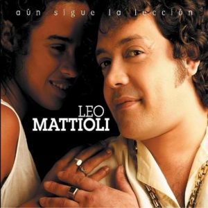 Leo Mattioli – La Mujer que Quiero Tener