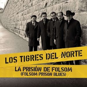 Los Tigres Del Norte – La Prisión De Folsom