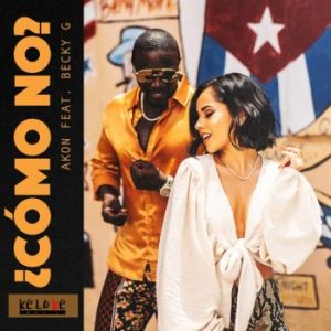Akon Ft. Becky G – Como No
