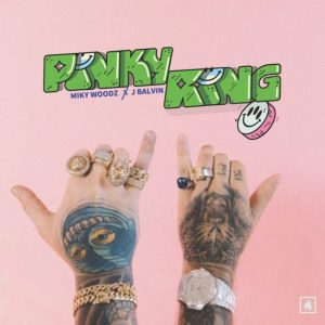 Miky Woodz Ft. J Balvin – Pinky Ring