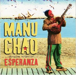 Manu Chao – Me Gustas Tu