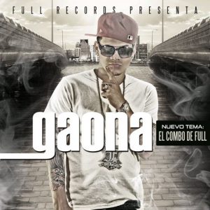 Gaona – Al Combo De Full