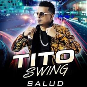 Tito Swing – Salud