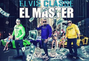 Elvis Classe – El De La Mujeres Yo