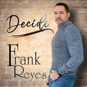 Frank Reyes – Decidí