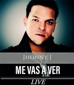 Jhonny J – Me Vas A Ver En Vivo (2020)