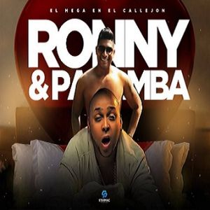 El Mega – Ronny y Paramba
