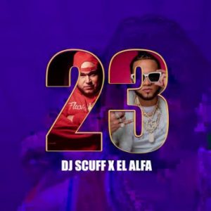 Dj Scuff Ft El Alfa – A Correr Los Lakers (Remix)
