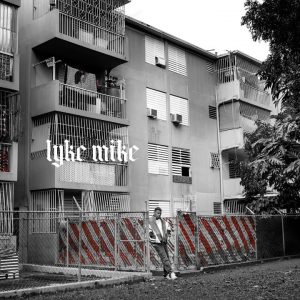Myke Towers – Lyke Mike (Album) (2021)