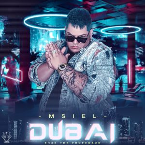 Msiel – Dubai
